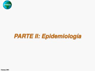 PARTE II: Epidemiología