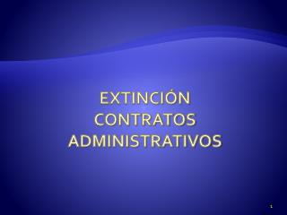 Extinción Contratos Administrativos