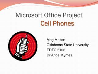 Microsoft Office Project Cell Phones