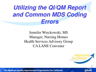 Utilizing the QI/QM Report and Common MDS Coding Errors