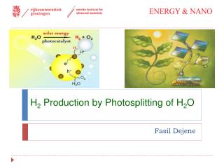 H 2 Production by Photosplitting of H 2 O