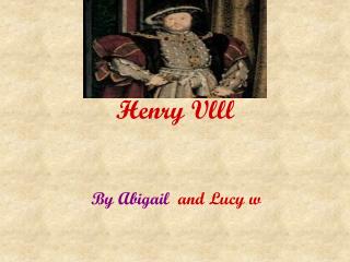 Henry Vlll