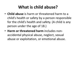 What is child abuse?