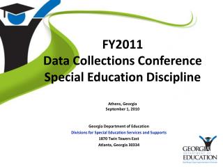 FY2011 Data Collections Conference Special Education Discipline Athens, Georgia September 1, 2010