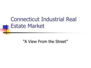 Connecticut Industrial Real Estate Market