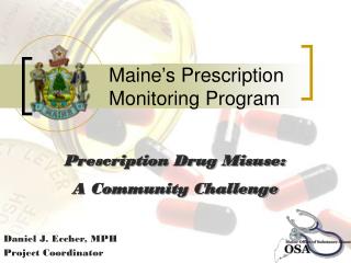 Maine’s Prescription Monitoring Program