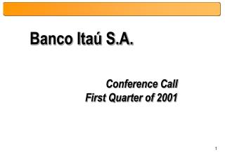 Conference Call First Quarter of 2001