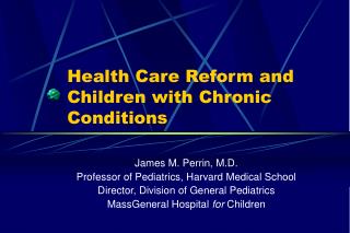 Health Care Reform and Children with Chronic Conditions