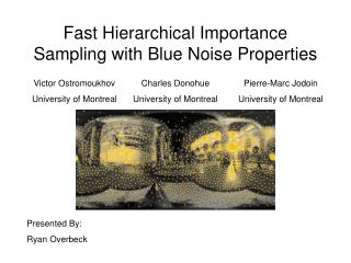 Fast Hierarchical Importance Sampling with Blue Noise Properties