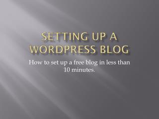 Setting Up A Wordpress Blog