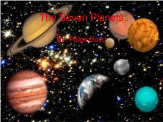 The Seven Planets