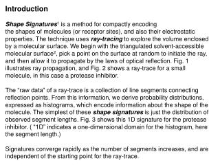Introduction Shape Signatures 1 is a method for compactly encoding