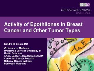 Activity of Epothilones in Breast Cancer and Other Tumor Types