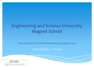 Engineering and Science University Magnet School
