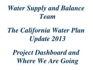Water Supply and Balance Team