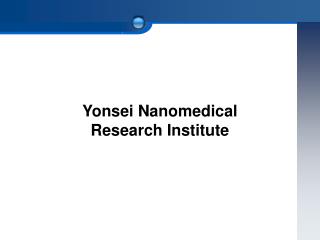 Yonsei Nanomedical Research Institute
