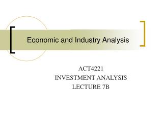 Economic and Industry Analysis