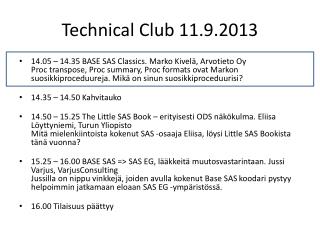 Technical Club 11.9.2013