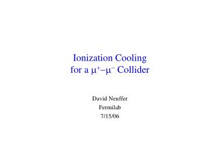Ionization Cooling for a     Collider