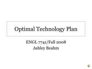 Optimal Technology Plan