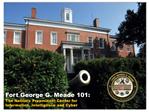 Fort George G. Meade 101: The Nation s Preeminent Center for Information, Intelligence and Cyber