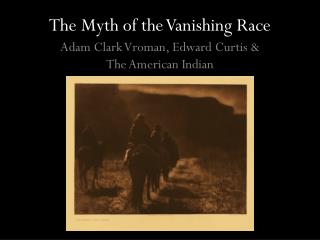The Myth of the Vanishing Race