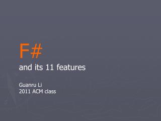 F# and its 11 features
