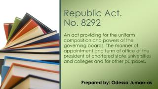 Republic Act. No. 8292