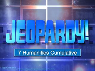 7 Humanities Cumulative