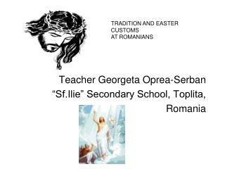 Teacher Georgeta Oprea-Serban “Sf.Ilie” Secondary School, Toplita, Romania