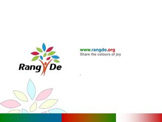 www .rangde . org Share the colours of joy .