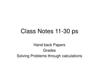 Class Notes 11-30 ps