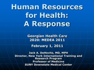 Human Resources for Health: A Response