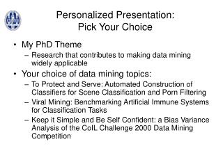 Personalized Presentation: Pick Your Choice