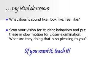 …my ideal classroom