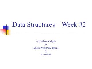 Data Structures – Week #2