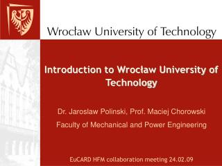 Introduction to Wrocław University of Technology