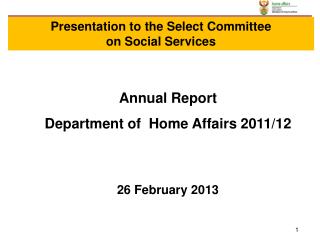 Annual Report Department of Home Affairs 2011/12 26 February 2013