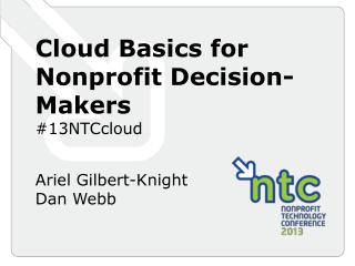 Cloud Basics for Nonprofit Decision-Makers #13NTCcloud