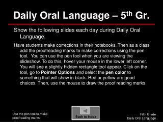 Daily Oral Language – 5 th Gr.