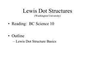 Lewis Dot Structures (Washington University)