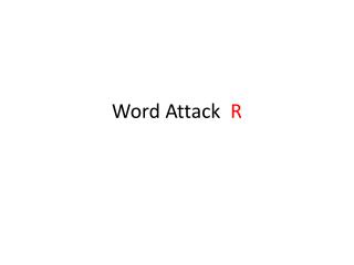 Word Attack R