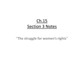 Ch.15 Section 3 Notes