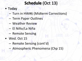 Schedule (Oct 13)