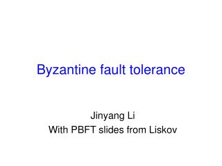 Byzantine fault tolerance