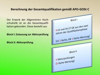 Berechnung der Gesamtqualifikation gemäß APO-GOSt C