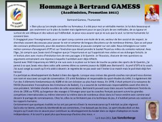 Hommage à Bertrand GAMESS (Académicien, Promotion 2011)