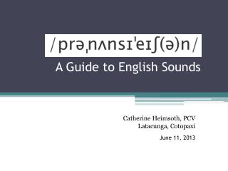 A Guide to English Sounds