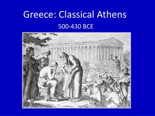 Greece: Classical Athens 500-430 BCE