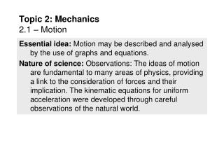 Topic 2: Mechanics 2.1 – Motion